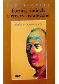 Forma śmiech i rzeczy ostateczne