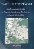 Dyplomacja brytyjska w Europie Środkowo Wschodniej w latach 1748 - 1756