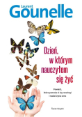 Dzień, w którym nauczyłem się żyć