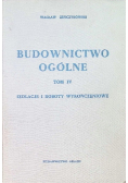 Budownictwo ogólne Tom IV