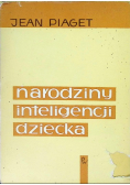 Narodziny inteligencji dziecka
