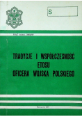 Tradycje i współczesność etosu oficera wojska polskiego