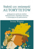 Stałość czy zmienność autorytetów