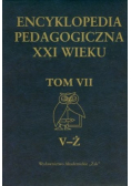 Encyklopedia pedagogiczna XXI wieku Tom VII