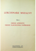 Lekcjonarz Mszalny Tom I