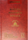 Oxford Wielka Historia Świata Tom 13