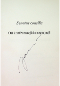 Senatus consilia. Od konfrontacji do negocjacji