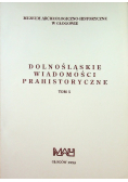 Dolnośląskie Wiadomości Prahistoryczne Tom 5