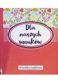Dla naszych wnuków
