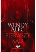 Kroniki Braci Tom 2 Pierwszy Sąd
