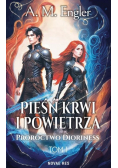 Proroctwo Dioriness. Pieśń krwi i powietrza  Tom 1