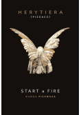 Start a Fire Runda pierwsza