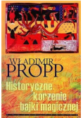 Historyczne korzenie bajki magicznej