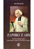 Zapiski z Ars Notatki naocznego świadka kazań homilii i rozmów św Jana Marii Vianneya