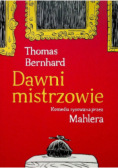 Dawni mistrzowie Komedia rysowana przez Mahlera