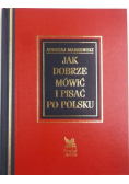 Jak dobrze mówić i pisać po polsku