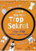 Biuro Śledcze Trop Sekret. Inka i Filip i znikające bestsellery