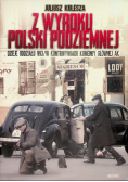 Z wyroku Polski Podziemnej