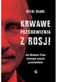 Krwawe pozdrowienia z Rosji