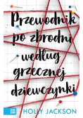 Przewodnik po zbrodni według grzecznej dziewczynki