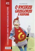 O rycerzu Grzegorzu z Rzeplina
