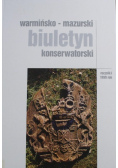 Warmińsko - mazurski biuletyn konserwatorski