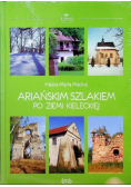 Ariańskim szlakiem po ziemi kieleckiej