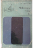 Melioracje rolne Tom I