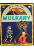 Na własne oczy Wulkany