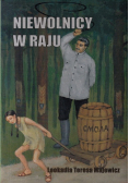 Niewolnicy w raju