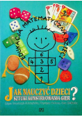 Jak nauczyć dzieci sztuki konstruowania gier