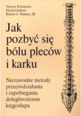 Jak pozbyć się bólu pleców i karku