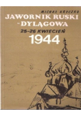 Jawornik Ruski Dylągowa 25 - 26 Kwiecień 1944