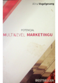 Potencjał Multilevel Marketingu