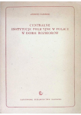 Centralne instytucje policyjne w Polsce w dobie rozbiorów