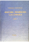 Anatomia prawidłowa człowieka Tom I