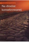 Na drodze konsekrowanej