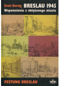 Breslau 1945 wspomnienia z oblężonego miasta