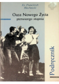 Oaza nowego życia pierwszego stopnia