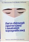 Zarys chirurgii operacyjnej i anatomii topograficznej