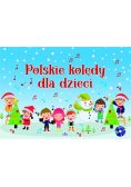 Polskie kolędy dla dzieci
