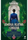 Jemioła, klątwa i cholera