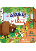 A kuku! W lesie. Otwórz i sprawdź!