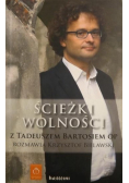 Ścieżki wolności