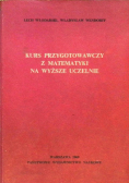 Kurs przygotowawczy z matematyki na wyższe uczelnie