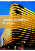 Leksykon architektury Wrocławia