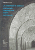 Od filozoficznych podstaw wychowania do ejdetycznej filozofii wychowania