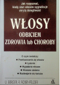 Włosy odbiciem zdrowia lub choroby