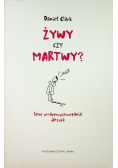 Żywy czy martwy