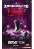 Historie z dreszczykiem Tom  41 Egzorcyzmy Jessiki